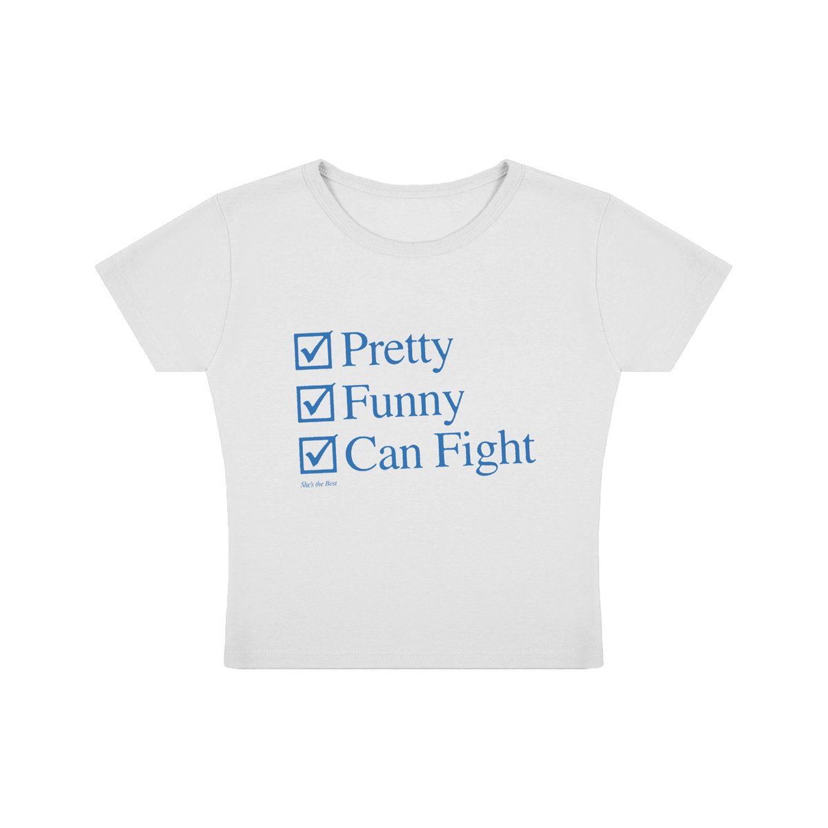 Pretty, Funny, Can Fight Baby Tee Front